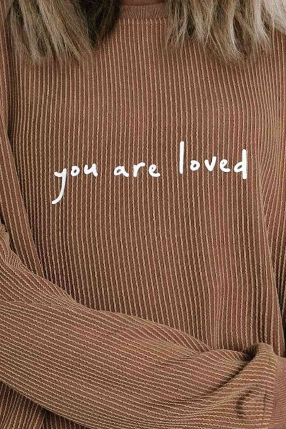 YOU ARE LOVED Graphic Dropped Shoulder Sweatshirt