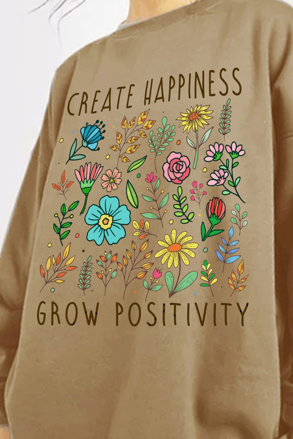 Create Happiness Sweatshirt